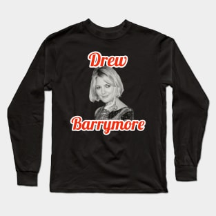 Drew Barrymore Long Sleeve T-Shirt